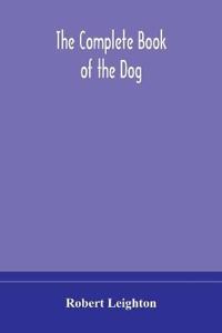 The Complete Book Of The Dog