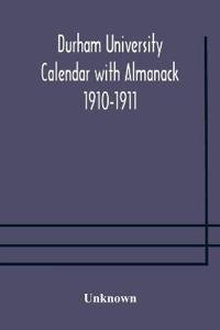Durham University Calendar With Almanack 1910-1911