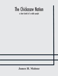 The Chickasaw Nation