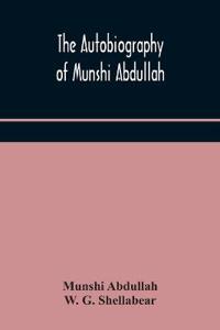 Bokomslag for "The Autobiography of Munshi Abdullah"