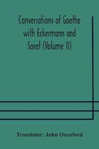 Bokomslag för "Conversations Of Goethe With Eckermann And Soret (Volume Ii)"