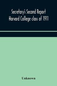 Bokomslag för "Secretary's Second Report; Harvard College class of 1911"