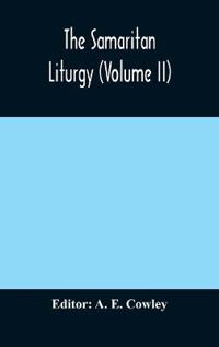 Bokomslag for "The Samaritan Liturgy (Volume Ii)"