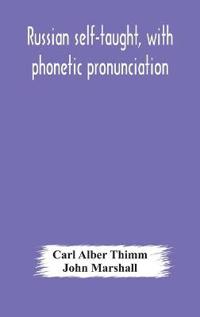 Russian Self-Taught, With Phonetic Pronunciation