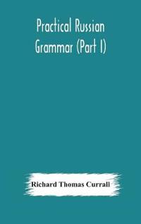 Practical Russian Grammar (Part I)