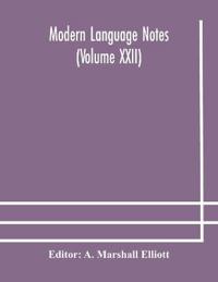Bokomslag for "Modern Language Notes (Volume Xxii)"