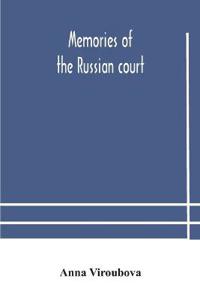 Memories Of The Russian Court