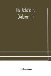 Bokomslag för "The MahaVastu (Volume III)"
