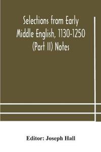 Selections From Early Middle English, 1130-1250 (Part Ii) Notes