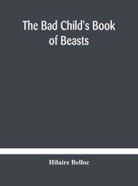Bokomslag för "The Bad Child's Book of Beasts"
