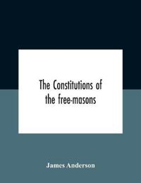 Kirjan kansi "The constitutions of the free-masons"