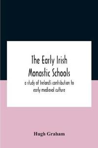 Bokomslag för "The early Irish monastic schools"