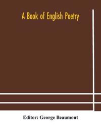 Bokomslag för "A Book Of English Poetry"