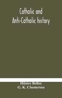 Bokomslag för "Catholic And Anti-Catholic History"