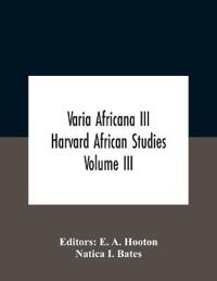 Bokomslag för "Varia Africana Iii Harvard African Studies Volume Iii"