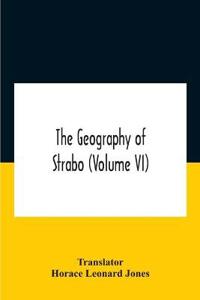 Bokomslag för "The Geography Of Strabo (Volume Vi)"