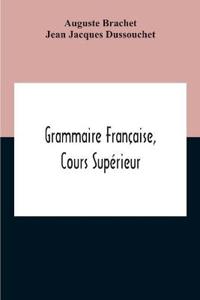Grammaire Française, Cours Supérieur