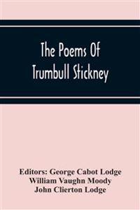 The Poems Of Trumbull Stickney