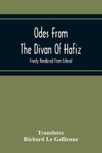 Odes From The Divan Of Hafiz