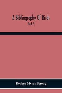 A Bibliography Of Birds