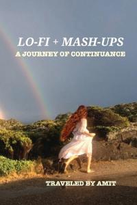 Lo-Fi + Mashups