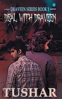 Deal with draveen