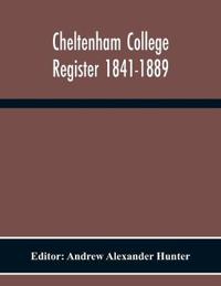 Cheltenham College Register 1841-1889