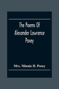 The Poems Of Alexander Lawrence Posey