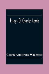 Essays Of Charles Lamb