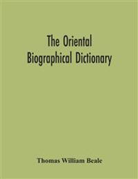 The Oriental Biographical Dictionary