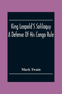 King Leopold'S Soliloquy