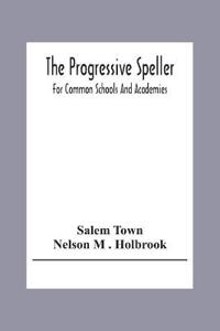 The Progressive Speller