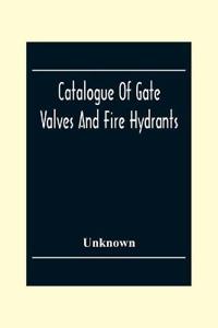 Catalogue Of Gate Valves And Fire Hydrants