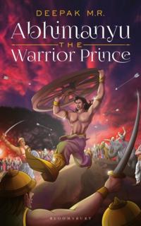 Abimanyu: The Warrior Prince