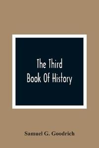 Bokomslag för "The third book of history"