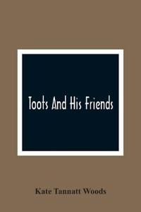 Toots And His Friends
