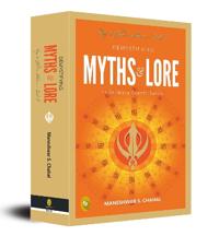 Demystifying Myths & Lore in Sri Guru Granth Sahib: Way to God in Sikhism Volume 5