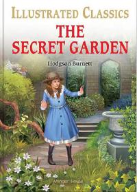 The Secret Garden (for Kids): Abridged and Illustrated