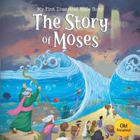My First Illustrated Bible Story