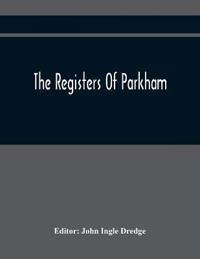 The Registers Of Parkham