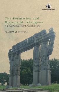 Formation and History of Telangana: