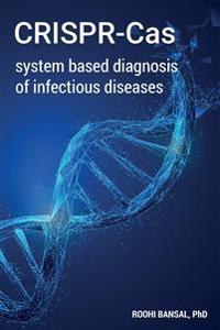 CRISPR-Cas system based diagnosis of infectious diseases