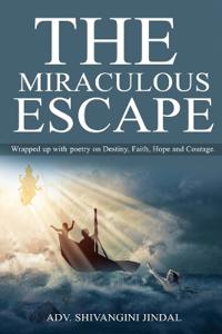 The Miraculous Escape