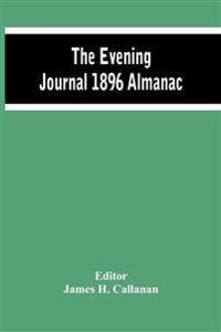 The Evening Journal 1896 Almanac
