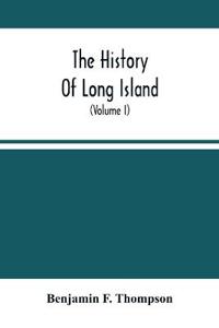The History Of Long Island