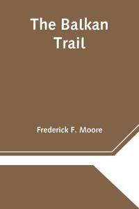 The Balkan Trail
