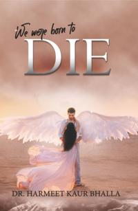 We Were Born to Die