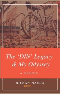 The 'DIN' Legacy & My Odyssey