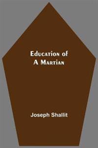 Education Of A Martian