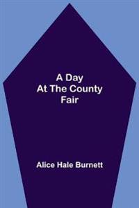 A Day at the County Fair